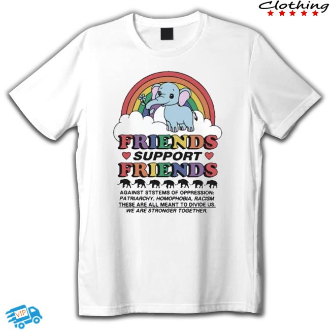 Official Friends Support Friends Against Systems Of Oppression Long Sleeve Shirt