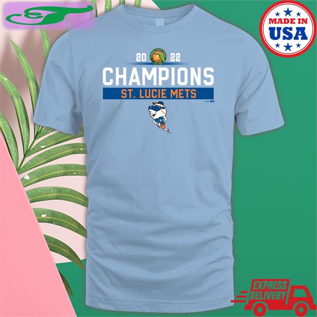St Lucie Mets 2022 Champions Tee Shirt Fsl Championship St Lucie Mets 2022 Champions Shirt