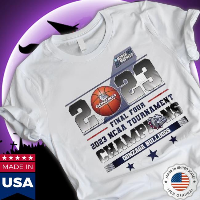Gonzaga Bulldogs 2023 Final Four Tournament Champions Final Four Shirt Gonzaga Bulldogs 2023 Final Four Tournament Champions Final Four shirt