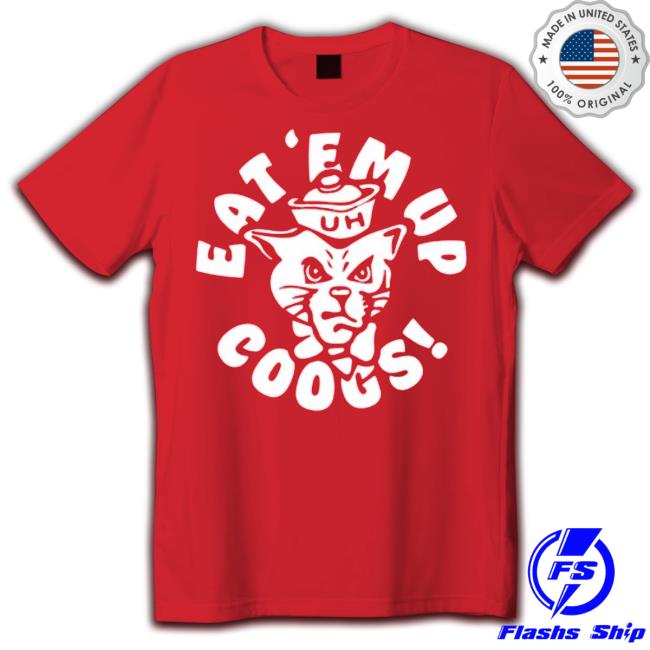 Houston Cougars Football Eat ’Em Up Coogs 2023 Shirts