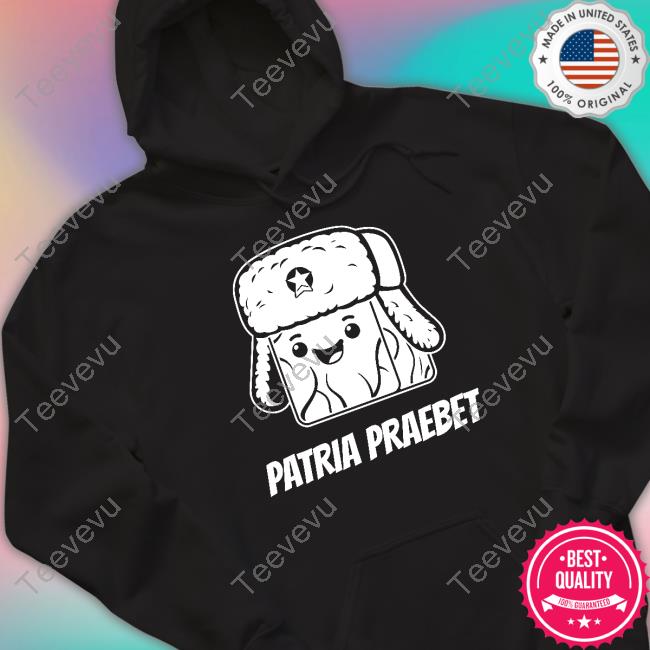 Patria Praebet Shirts