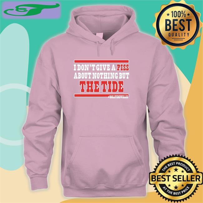 I Don't Give A Piss About Nothing But The Tide Tee Shirts Chad Horne