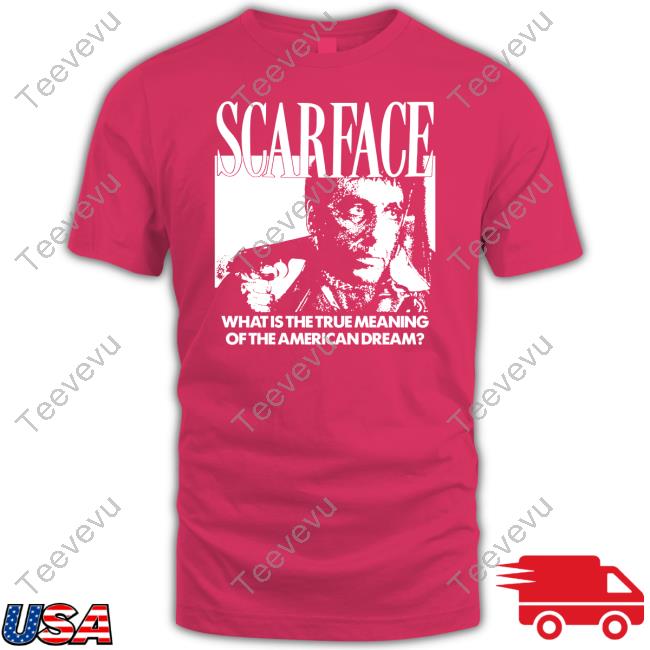 Find Sleep Tees Merch Scarface What Is The True Meaning Of The American Dream Long Sleeved T-Shirt