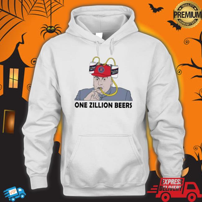One Zillion Beers shirt One Zillion Beers Shirt