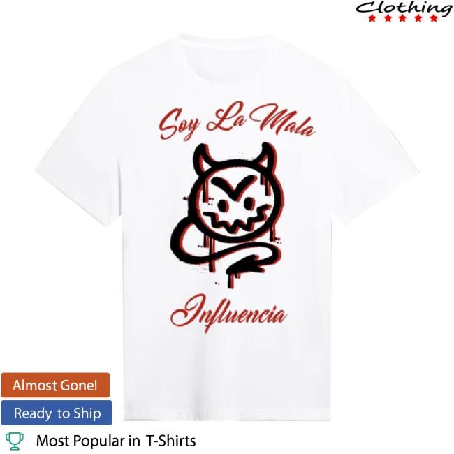 Trending Soy La Mala Influencia Hoodie Sweatshirt Guariz Shop Merch Store