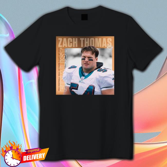 Zach Thomas Football Hall Of Fame Class Of 2023 Finalist Sweatshirts