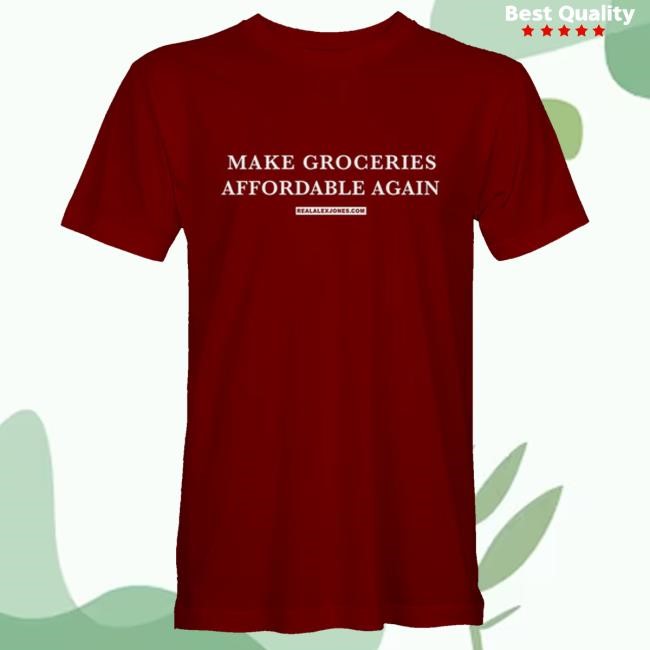 Official Thealexjonesstore Merch Make Groceries Affordable Again Hoodie