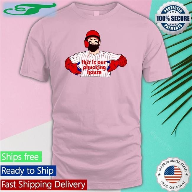 This Is Our Phucking House Shirts Barstoolsports Store
