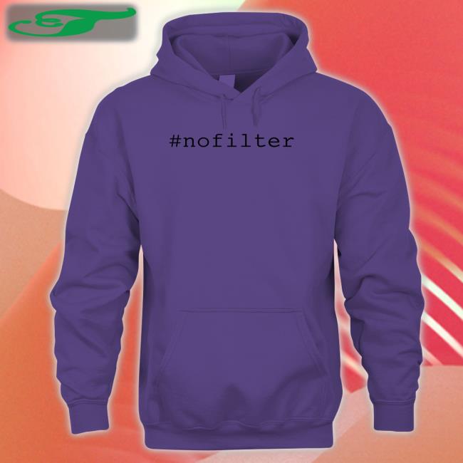 Nofilter T Shirt