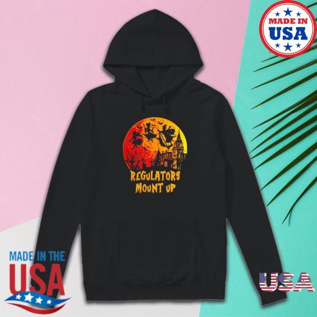 Regulators Mount Up Happy Halloween Retro Vintage 2023 Hoodie Official Regulators Mount Up Happy Halloween Retro Vintage 2023 Shirt