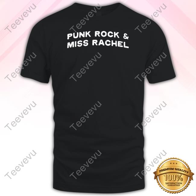Punk Rock & Miss Rachel T Shirt Allthesmalltees Store