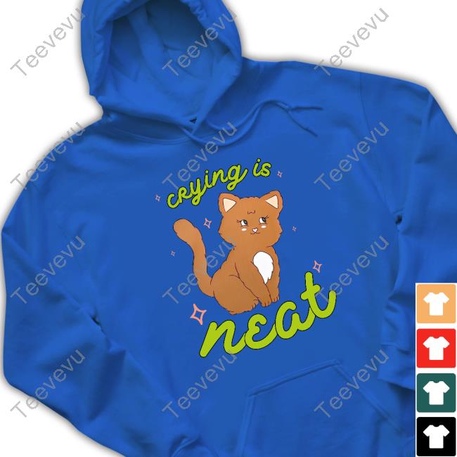 Official Crying Is Neat T-Shirt