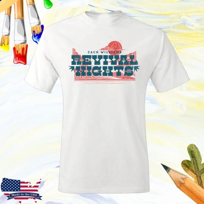 Official Zach Williams Music Merch Revival Nights 2024 Tour Tee Shirt