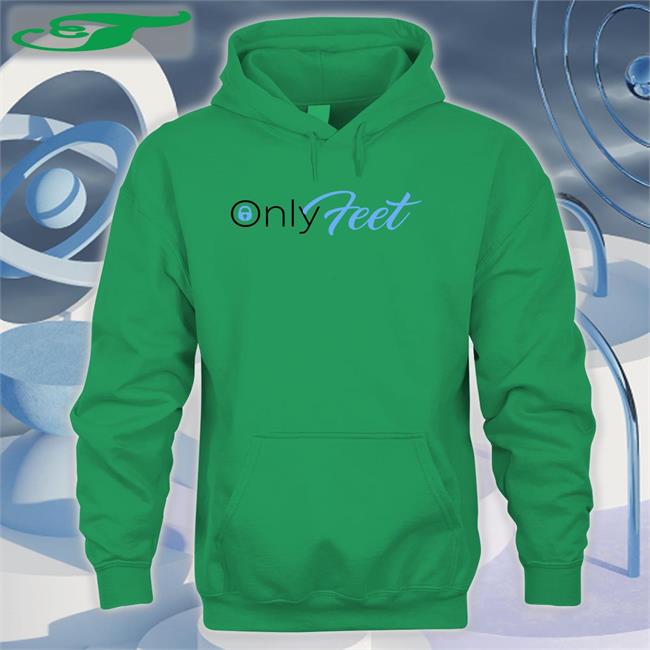 Only Feet Hoodie
