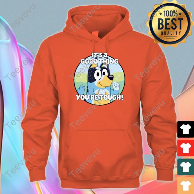 Official It's A Good Thing You're Tough Long Sleeve T Shirt Shaibey