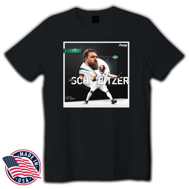 New York Jets Wes Schweitzer Take Flight shirt, hoodie, tank top, sweater and long sleeve t-shirt New York Jets Wes Schweitzer Take Flight shirt, hoodie, tank top, sweater and long sleeve t-shirt