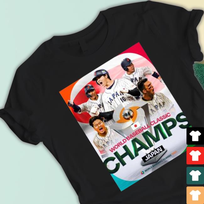 Japan Baseball 2023 World Baseball Classic Champs Shirt Japan Baseball 2023 World Baseball Classic Champs Shirt