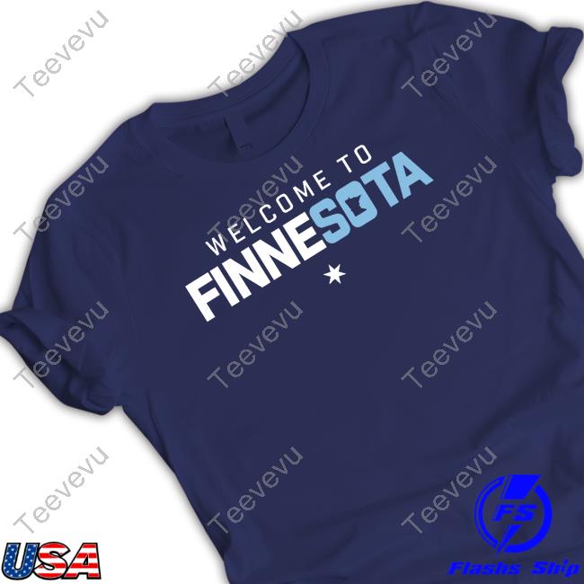 Welcome To Finnesota Shirts