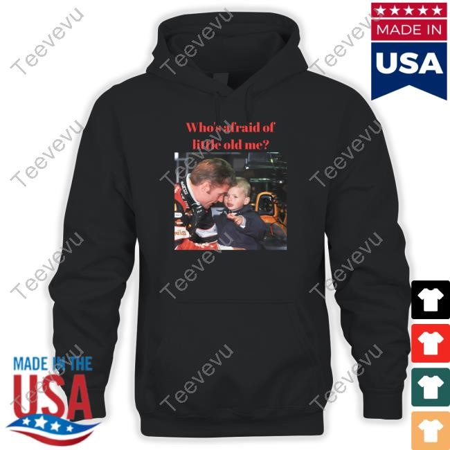 Scuderiafemboy Max Who's Afraid Of Little Old Me T Shirt