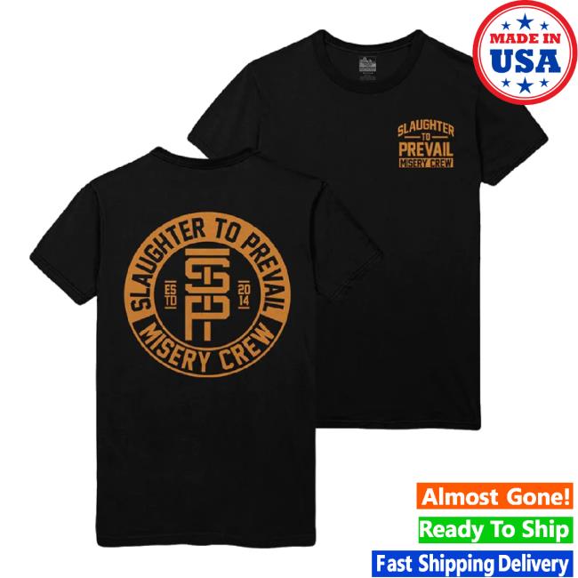 Trending Sumerian Merch Store Slaughter To Prevail - Misery Crew Gold Ink New Shirt Sumerianmerch Shop