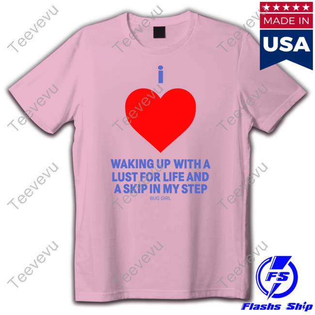 Buggirl200brand I Love Waking Up With A Lust For Life And A Skip In My Step Hoodie