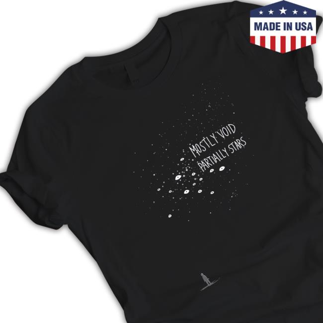 Mostly Void Partially Stars shirt