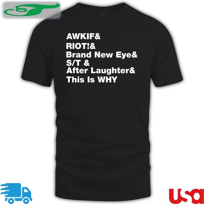 Paramore Merch Awkif Riot Brand New Eye St Laughter This Is Why Long Sleeve Tee Shirt
