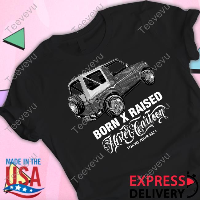 Born X Raised Mister Cartoon Tokyo Tour 2024 Shirt