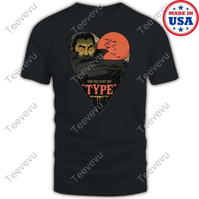 The Halloween Shirt Company You're Just My Type Austin Pardun Tee