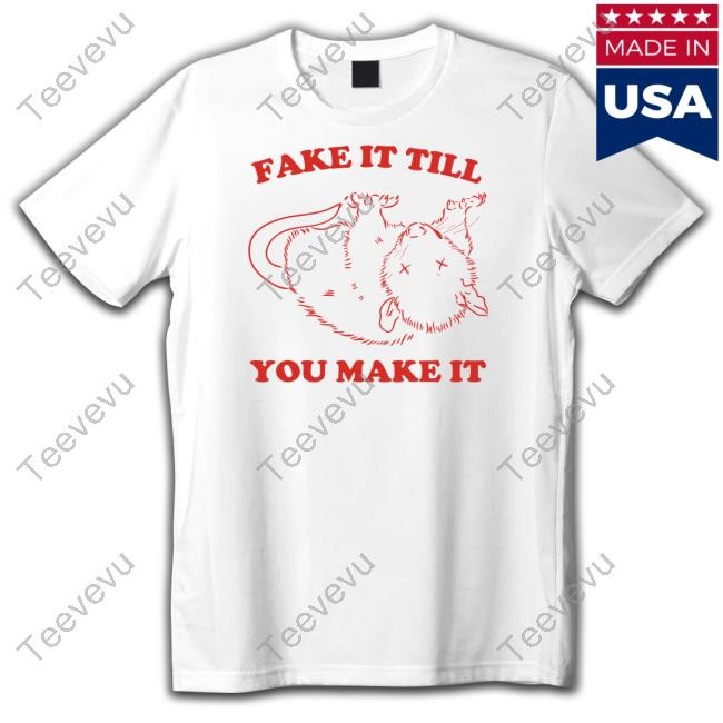 Slippywild Merch Fake It Till You Make It New Shirt