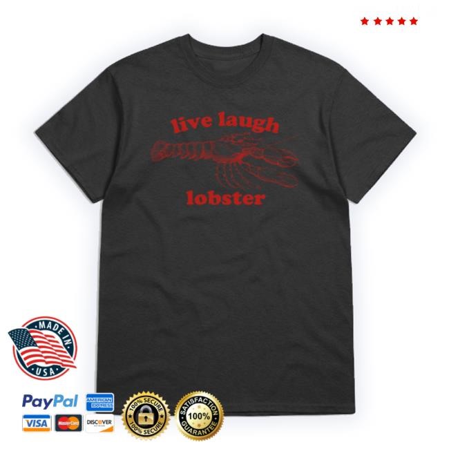 Trending Slippywild Store Live Laugh Lobster Shirt