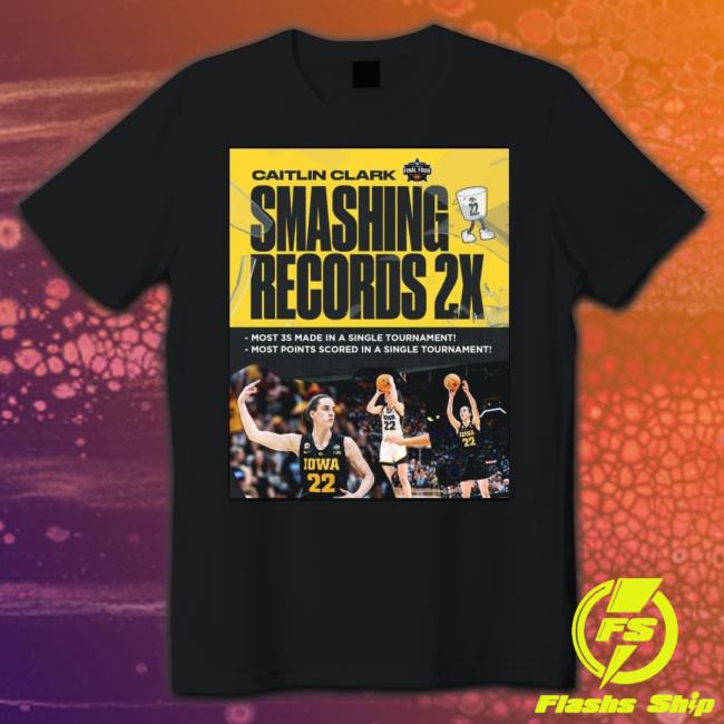 Caitlin Clark Final Four 2023 Smashing Records 2X shirt