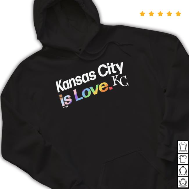 Kansas City Royals Is Love City Pride shirt