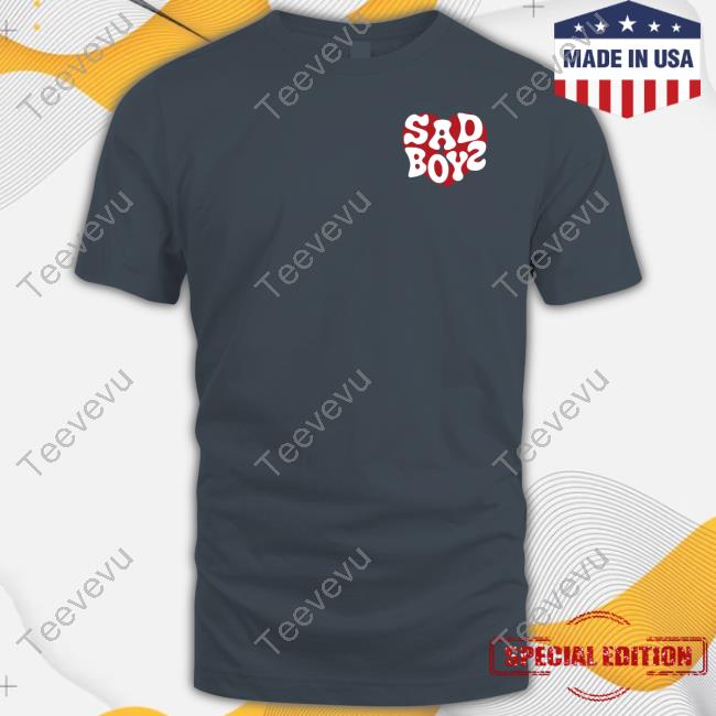 Sad Boyz Store No Sufras Shirt