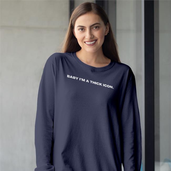 Baby I'm A Thick Icon T Shirts Monetxchange Merch