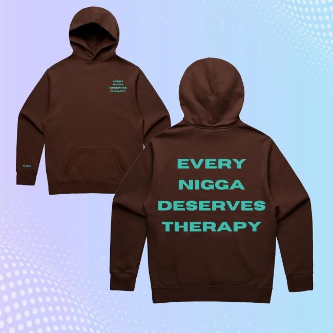 Everyniggadeserves Merch Store Shop Every Nigga Deserves Therapy Long Sleeve T Shirt