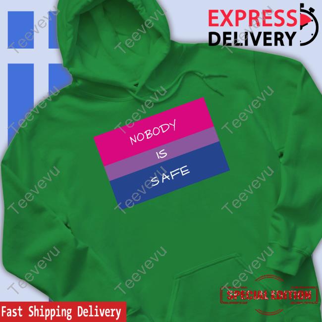 Jinothestray Nobody Is Safe Tee Shirt Nobody Is Safe Hoodie