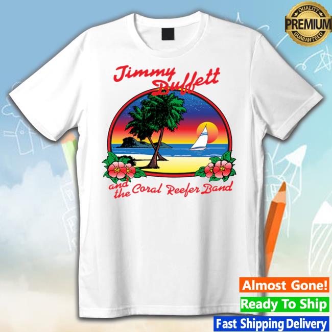 Jimmy Buffett And The Coral Reefer Band Long Sleeve T Shirt