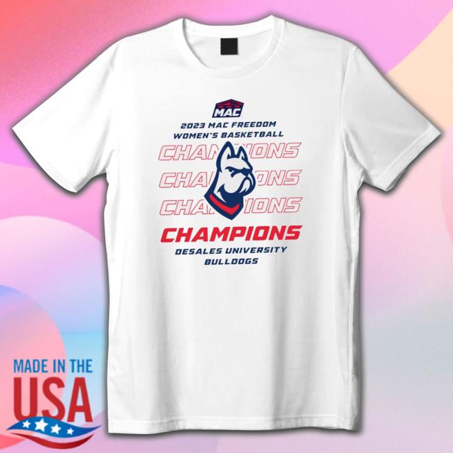 Desales University Bulldogs 2023 Mac Freedom Women’S Basketball Champions shirt
