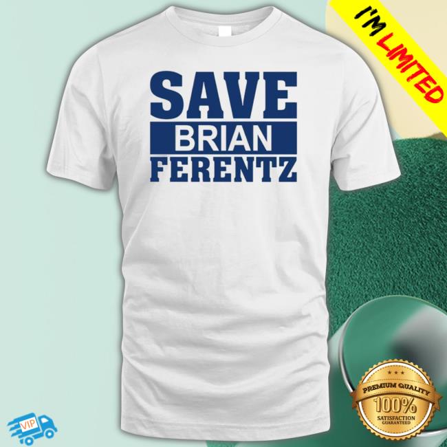 Trending Save Brian Ferentz Unisex Sweatshirt