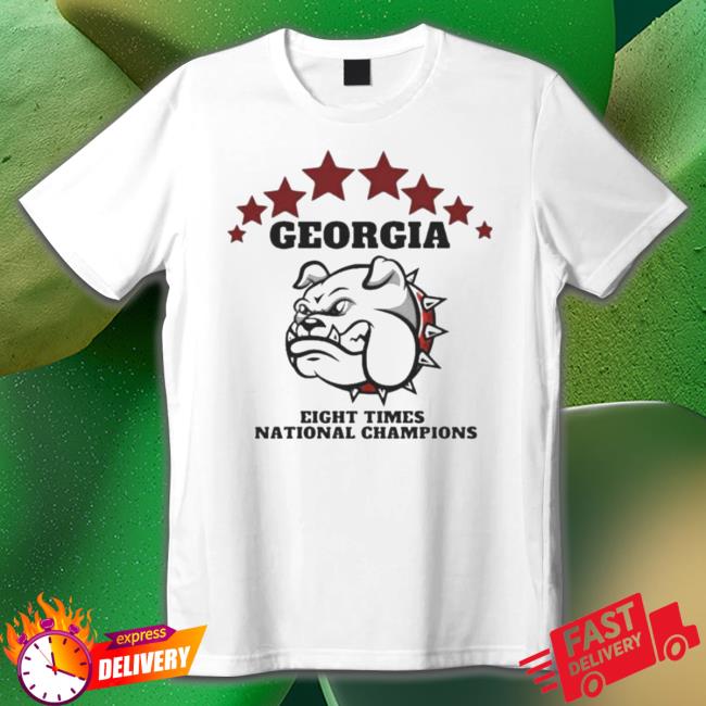 Georgia Bulldogs Eight Times National Champions Sweatshirt