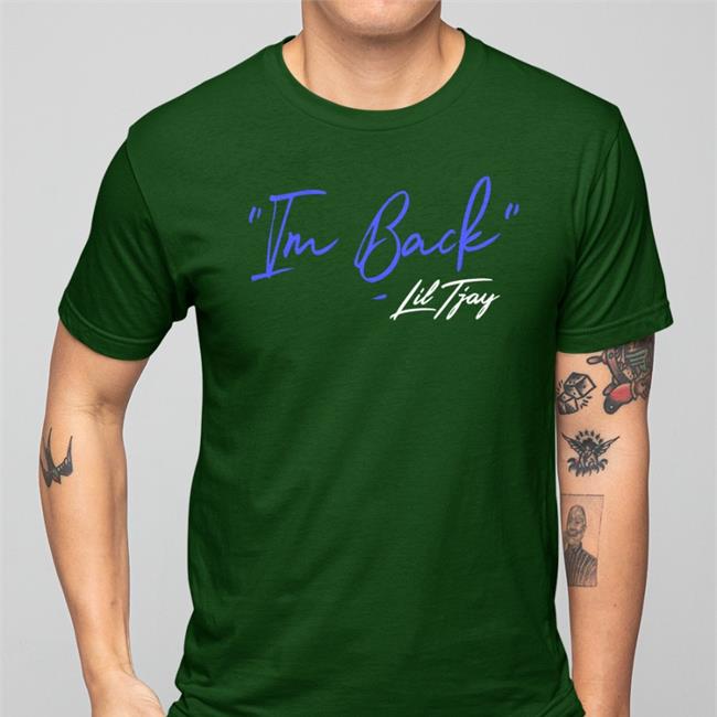 I'm Back Lil Tjay Hoodie Tjayyyy Liltjayofficial Merch