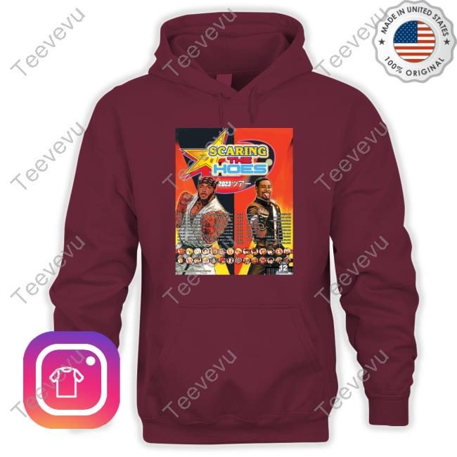 Scaring The Hoes Tour 2023 shirt