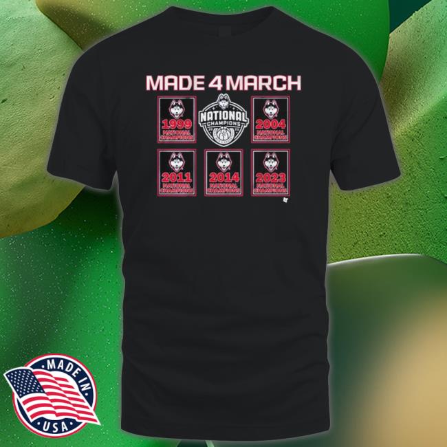 Uconn Men’S Basketball Made 4 March Banners shirt