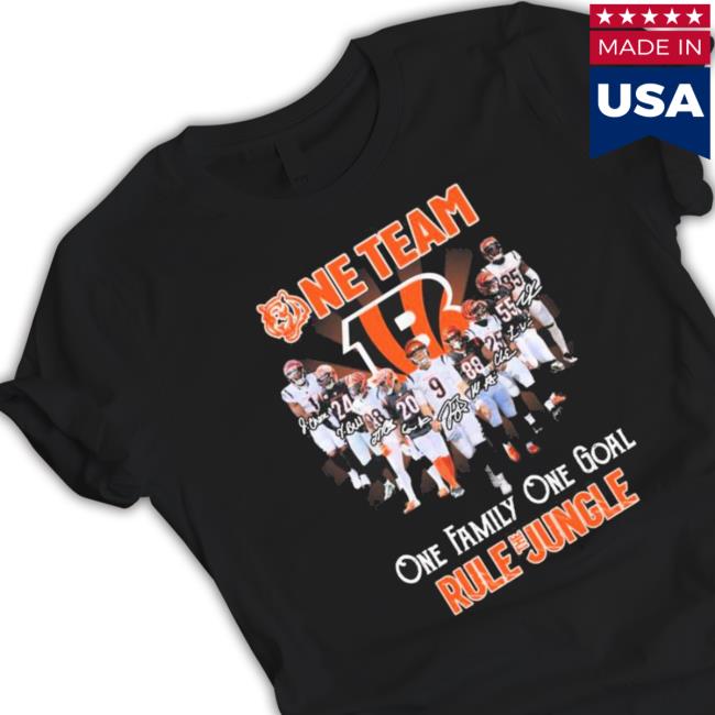 Cincinnati Bengals One Team One Family One Goal Rule The Jungle Signatures Tee Shirt