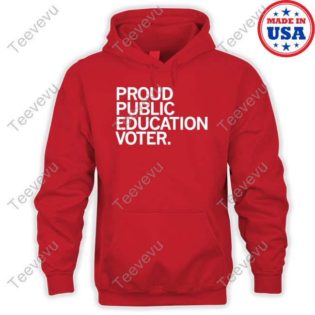 Proud Public Education Voter Sweatshirt