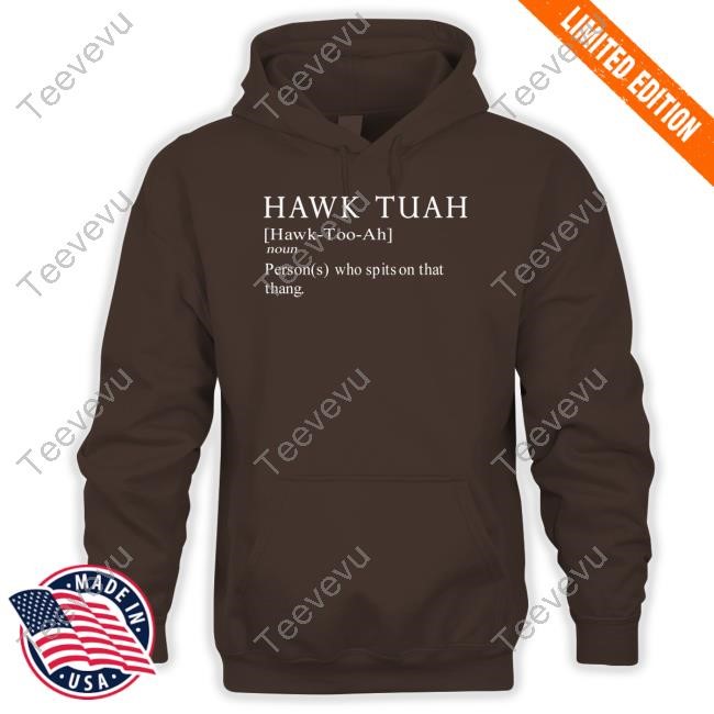 Official Themaskbitch Hawk Tuah Noun Persons Who Spits On That Thang Tee Official Themaskbitch Hawk Tuah Noun Persons Who Spits On That Thang T-Shirt