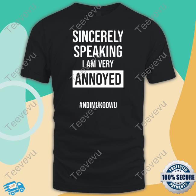 Sincerely Speaking I Am Very Annoyed #Ndimukoowu Tee Isaac Ssemakadde
