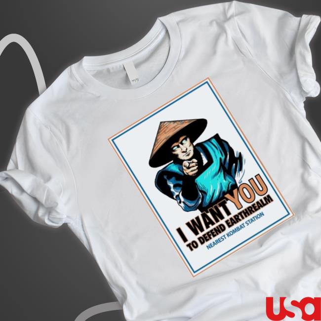 I Want You To Defend Earthrealm Nearest Kombat Station shirt, hoodie, tank top, sweater and long sleeve t-shirt