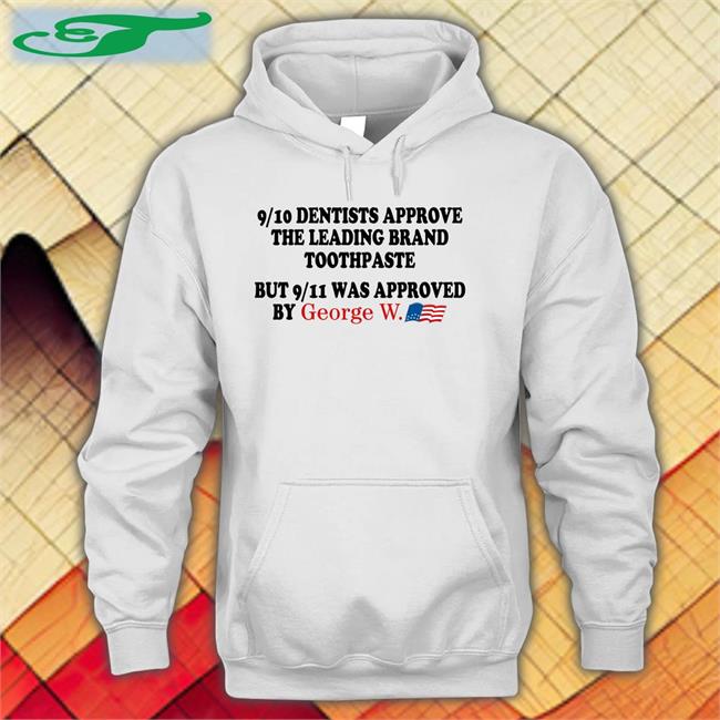 Barely Legal 9/10 Dentists Approve The Leading Brand Toothpaste Shirt